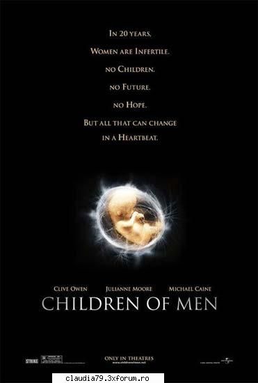 children men (aventuri drama 2006) children 272; 813 kb/s 192 kb/s; mp3   cuaronin rolurile