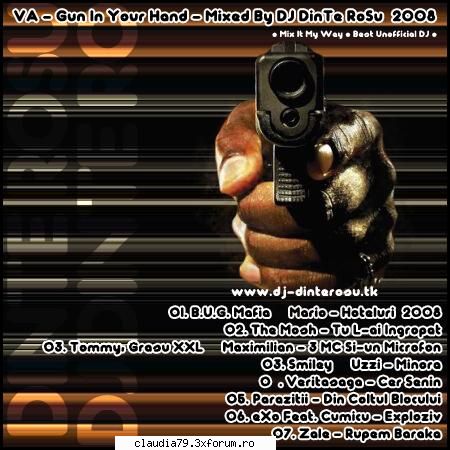 va - gun in your hand - mixed by dj dinte rosu (2008)

* mix it my way * best unofficial dj *

01.