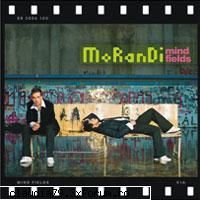 MORANDI - Mindfields - Morandi au demonstrat ca se - MUZICA